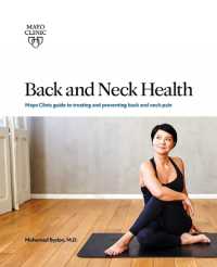 Back and Neck Health : Mayo Clinic Guide to Treating and Preventing Back and Neck Pain