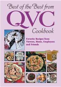 Best of the Best from QVC Cookbook : Favorite Recipes from Viewers, Hosts, Employees, and Friends