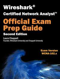 Wireshark Certified Network Analyst Exam Prep Guide (Second Edition) （2ND）