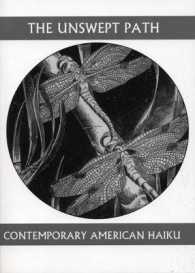 The Unswept Path : Contemporary American Haiku (Companions for the Journey)