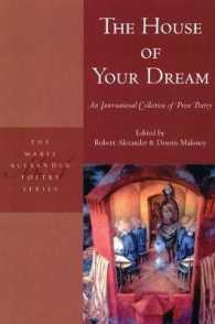 The House of Your Dream : An International Collection of Prose Poetry (Marie Alexander Poetry Series)