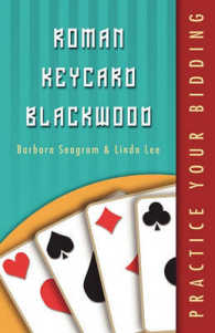 Roman Keycard Blackwood (Practice Your Bidding)
