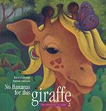 No Bananas for This Giraffe (The adventures of Gilda)