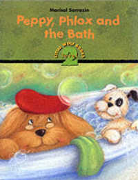 Peppy, Phlox and the Bath (Little wolf books: Level 2)