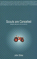 Scouts Are Cancelled : The Annapolis Valley Poems & One Short Story