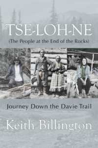 Tse-loh-ne : The People at the End of the Rocks