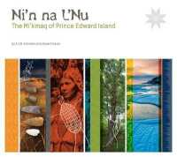 Ni'n Na L'nu : The Mi'kmaq of Prince Edward Island