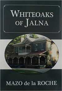 Whiteoaks of Jalna (Jalna)