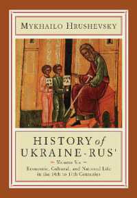 History of Ukraine-Rus' : Volume 6. Economic, Cultural, and National Life in the Fourteenth to Seventeenth Centuries (History of Ukraine-rus')