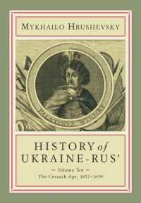 History of Ukraine-Rus' : Volume 10. the Cossack Age, 1657-1659 (History of Ukraine-rus')
