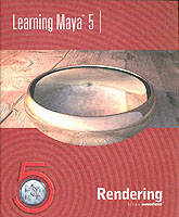 Learning Maya 5 : Rendering （PAP/CDR）