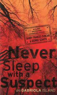 Never Sleep with a Suspect on Gabriola Island : An Islands Investigations International Mystery