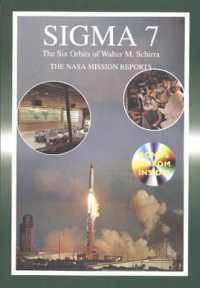 Sigma 7 the Six Orbits of Walter M Schirra : The NASA Mission Reports