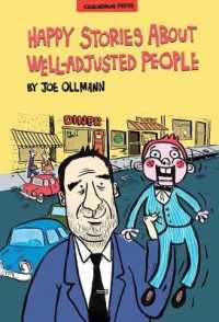Happy Stories about Well-adjusted People : An Ollmann Omnibus