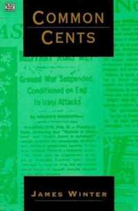 Common Cents : Media Portrayal of the Gulf War and Other Events