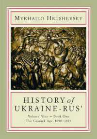History of Ukraine-Rus' : Volume 9, Book 1. the Cossack Age, 1650-1653 (History of Ukraine-rus')