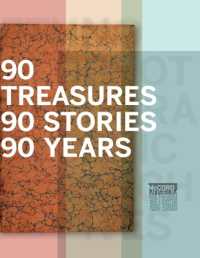 90 Treasures, 90 Stories, 90 Years : McCord Museum