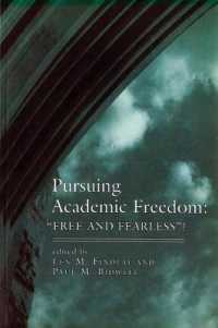 Pursuing Academic Freedom : "free and Fearless"? -- Paperback / softback