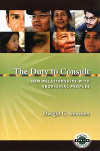 Duty to Consult : New Relationships with Aboriginal Peoples (Purich's Aboriginal Issues Series) -- Paperback / softback