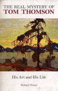 Real Mystery of Tom Thomson, the : His Art and His Life