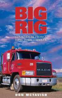 Big Rig : Comic Tales from a Long Haul Trucker