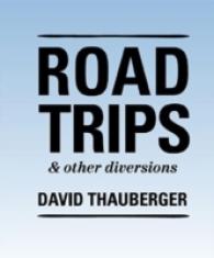 David Thauberger : Road Trips & Other Diversions （HAR/DVD）