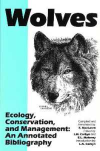 Wolves — Ecology, Conservation, and Management : An Annotated Bibliography (Northern Reference Series)