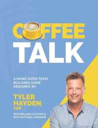 Coffee Talk : A Nano Sized Team Building Game: a Team Building Activity (Office Team Building Activity and Icebreakers for Managers)