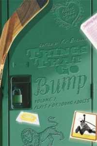 Things That Go Bump, Volume 1 : Plays for Young Adults