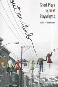 Out on a Limb : Short Plays by New Playwrights