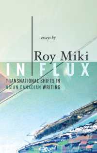 In Flux : Transnational Shifts in Asian Canadian Writing
