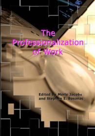 The Professionalization of Work