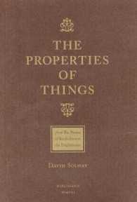 The Properties of Things : From: the Poems of Batholomew the Englishman