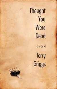Thought You Were Dead : A Novel