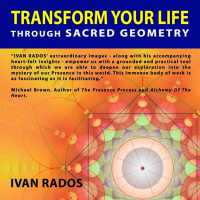 Transform Your Life through Sacred Geometry