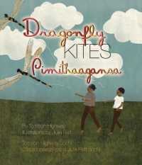 Dragonfly Kites/Pimithaagansa (Songs of the North Wind)