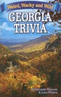 Georgia Trivia : Weird, Wacky and Wild