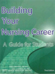 Building Your Nursing Career : A Guide for Students （3RD Spiral）
