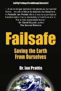 Failsafe : Saving the Earth from Ourselves