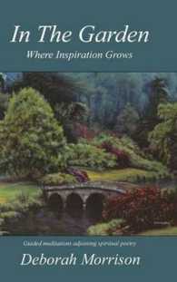 In the Garden: Where Inspiration Grows