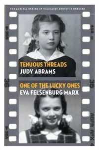 Tenuous Threads/One of the Lucky Ones (The Azrieli Holocaust Survivor Memoirs)