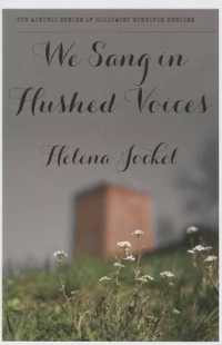 We Sang in Hushed Voices (The Azrieli Holocaust Survivor Memoirs)