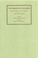 The Forgotten Explorer : Samuel Prescott Fay's 1914 Expedition to the Northern Rockies （SLP）