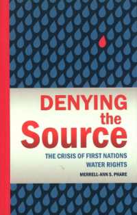 Denying the Source : The Crisis of First Nations Water Rights