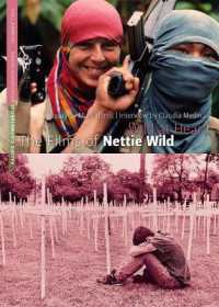 Wild at Heart : The Films of Nettie Wild