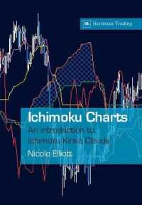 Ichimoku Charts: An Introduction to Ichimoku Kinko Clouds (Harriman Trading")
