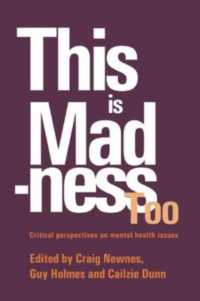 This is Madness Too : Critical Perspectives on Mental Health Services (Critical Psychology Division S.)