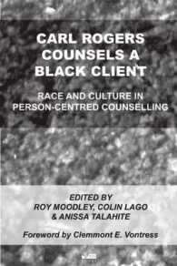 Carl Rogers Counsels a Black Client : Race and Culture in Person-Centred Counselling