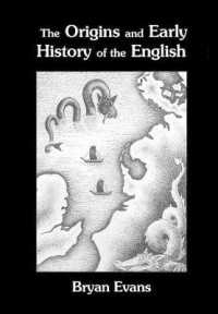 The Origins and Early History of the English