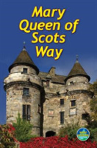 Mary Queen of Scots Way (Rucksack Readers) （SPI）